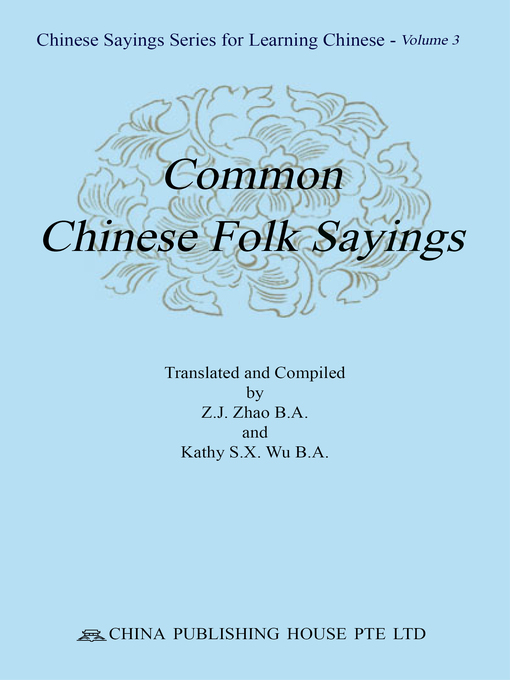Title details for Common Chinese Folk Sayings by Z.J. Zhao - Available
